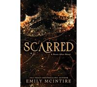 Scarred: A Never After Novel: 2 (Never After Series)