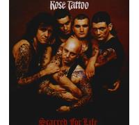 Scarred for Life by Rose Tattoo