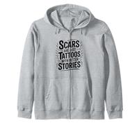 Scars Are Just Tattoos With Better Stories Motivational Zip Hoodie