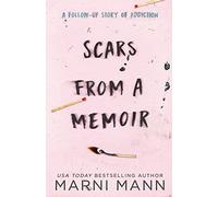Scars from a Memoir: 2 (The Memoir Series)