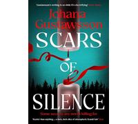 Scars of Silence: This year’s most shocking, chilling mystery, by the bestselling author of Yule Island: Volume 2 (Lidingö Mysteries)