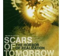SCARS OF TOMORROW - THE HORROR OF REALIZATION CD NEW