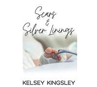 Scars & Silver Linings