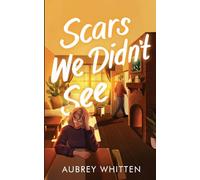 Scars We Didn't See: 2 (What Went Wrong)