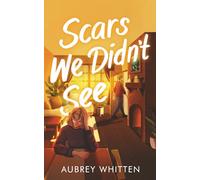Scars We Didn't See (What Went Wrong)