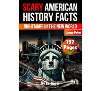 Scary American History Facts: Nightmare in the New World