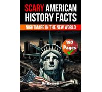 Scary American History Facts: Nightmare in the New World (Skriuwer.com Edition) (Scary History Books)