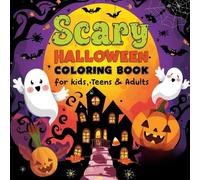 Scary Coloring Book for Kids, Teens & Adults: Friendly Frights & Halloween Scenes - 50 Bold-Line, Single-Sided Pages (Family-Friendly, No Gore)