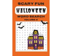 Scary Fun Halloween Word Search Puzzle Book Volume 2: Word Searches with Easy to Read Print about Halloween, All Hallows' Eve, Samhain and More | 6x9 ... Gift for Vacations, Holidays, and Free Times