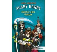 Loewe Kinderbüc Scary Harry (Band 3) - Meister aller Geister: Lustig (Paperback)