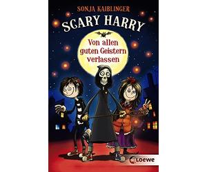 Scary Harry - Von allen guten Geistern verlasse, Kaiblinger, Bertrand.