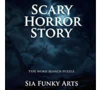 Scary Horror Story Type Word Search Puzzle Book for Adults (3-in-1 creativity Book Series)
