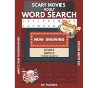 SCARY MOVIES ADULT WORD SEARCH PUZZLE: Word Searches with easy-to-read puzzles about Cinema, theater and scary movies. This book is 8.5 X ... 50+ Puzzles. (EXCITING WORD SEARCH BOOKS)