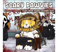 Scary Pawvies: A Cute and Creepy Coloring Book with Adorable Animal Friends in Horror Movie Parody Scenes Bold Easy Designs for All Ages Relaxation