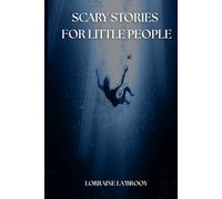 Scary Stories for Little People