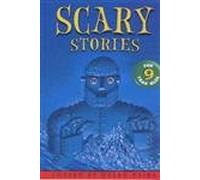 Scary Stories for Nine Year Olds