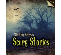 Scary Stories (Writing Stories)