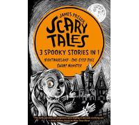 Scary Tales: 3 Spooky Stories in 1: (Nightmareland) (One-Eyed Doll) (Swamp Monster)