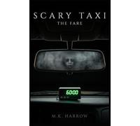 SCARY TAXI: THE FARE: A Horror Novel
