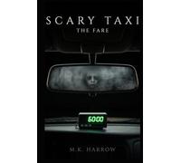 SCARY TAXI: THE FARE: A Horror Novel
