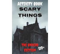 Scary Things Activity Book: The Undead Edition