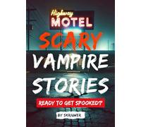 Scary Vampire Stories: The Fanged Nightmares (Spooky Books)
