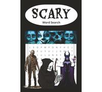 Scary Word Search Puzzle Book: Word Searches with Easy to Read Print about all things Scary, Spooky, Creepy and more| 6x9 inches, 110 pages|50+ Puzzles...Gift for Vacations, Holidays and Free Time
