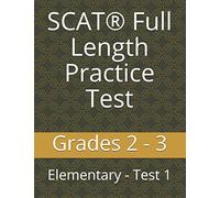 SCAT® Full Length Practice Test: Elementary - Test 1