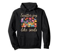 Scatter Joy Like Seeds Floral Botanical Vintage Style Gift Pullover Hoodie