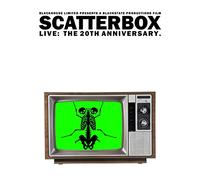 Scatterbox: Live - The 20th Anniversary Show