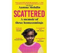 Scattered : A memoir of three homecomings