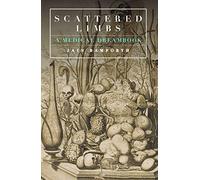 Scattered Limbs: A Medical Dream-Book