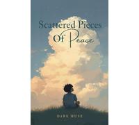 Scattered Pieces of Peace