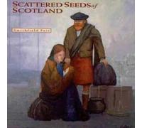 Scattered Seeds of Scotland