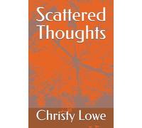 Scattered Thoughts