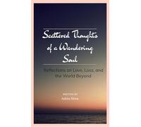 Scattered Thoughts of a Wandering Soul