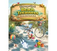 Scavenger Hunt Beach Treasures Find & Seek Puzzle Book: Easy Hidden Pictures Book Featuring Coastal Scenes for Seniors ,Adults and Families, Relaxing ... Games (Scavenger Hunt Puzzle Book Series)