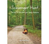 Scavenger Hunt: The hunt to find what your family treasures... (No Not One)