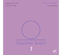 Scelsi, Giacinto - Piano Works 1, Sonata 2 - 4, Suite 9 (Bessette - Piano)