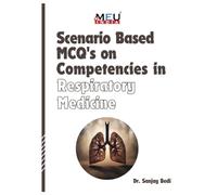 Scenario Based MCQ's on Competencies in Respiratory Medicine