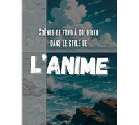 SCENES DE FOND À COLORIER DANS LE STYLE DE L'ANIME
