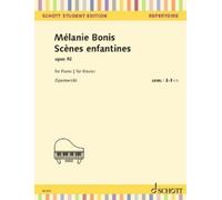 Bonis: Scenes Enfantines Op. 92 (Children&Apos;S Scenes - NEW Mel Bonis 2025