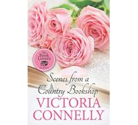 Scenes from a Country Bookshop: 4 (The Book Lovers)