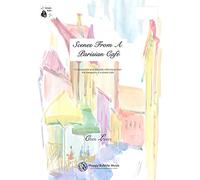 Scenes from a Parisian Cafe - Chris Lawry (Bb Clarinet) Score with Audio Downloads
