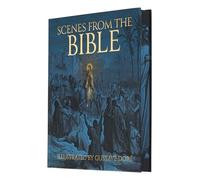 Scenes from the Bible: Illustrated by Gustave Doré (Arcturus Epic Classics)