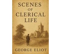 Scenes of Clerical Life