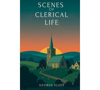 Scenes of Clerical Life