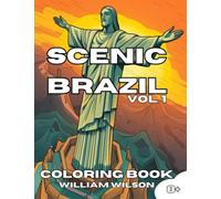 Scenic Brazil Adult Coloring Book: Vol. 1