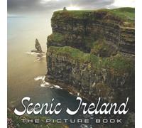 Scenic Ireland PhotoBook: Compelling Photos Of Scenic Ireland Collection As A Perfect Gift Idea Travel Lover For Family Relatives Friends Lover All Age