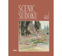Scenic Sudoku #1: 600 Easy & Medium Puzzles with Full Solutions: Mindful Relaxation for Adults